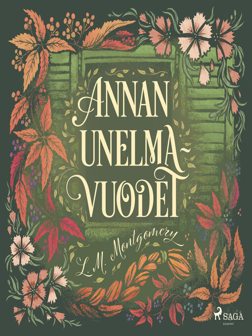 Title details for Annan unelmavuodet by L. M. Montgomery - Wait list